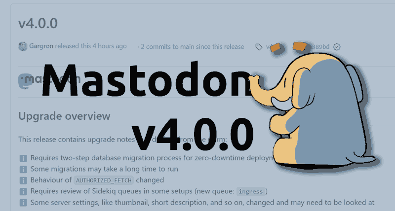 Mastodon v4.0.0 Upgrade [v4.0.2]